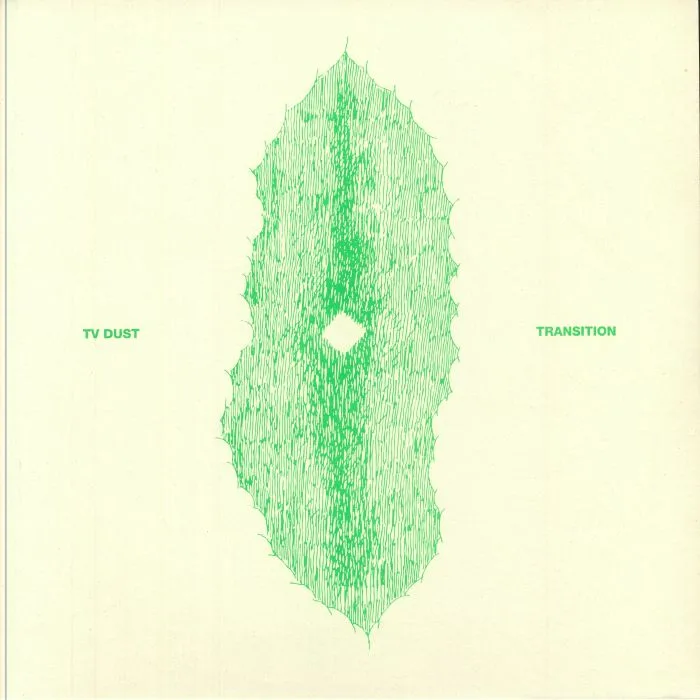 TV DUST — Transition
