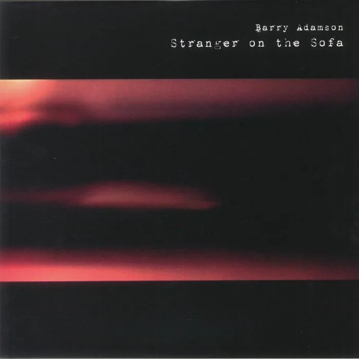 Barry ADAMSON — Stranger On The Sofa (reissue)