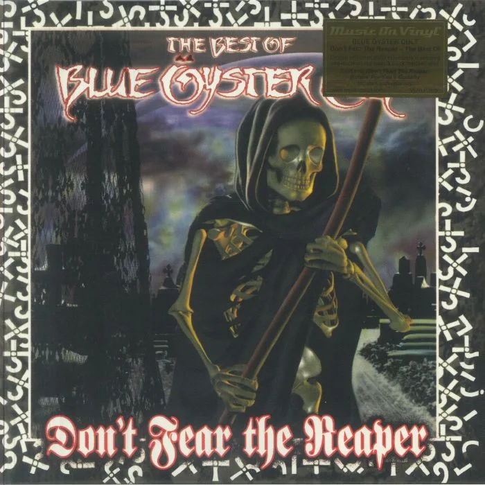 BLUE OYSTER CULT — Don't Fear The Reaper: The Best Of Blue Oyster Cult (reissue)