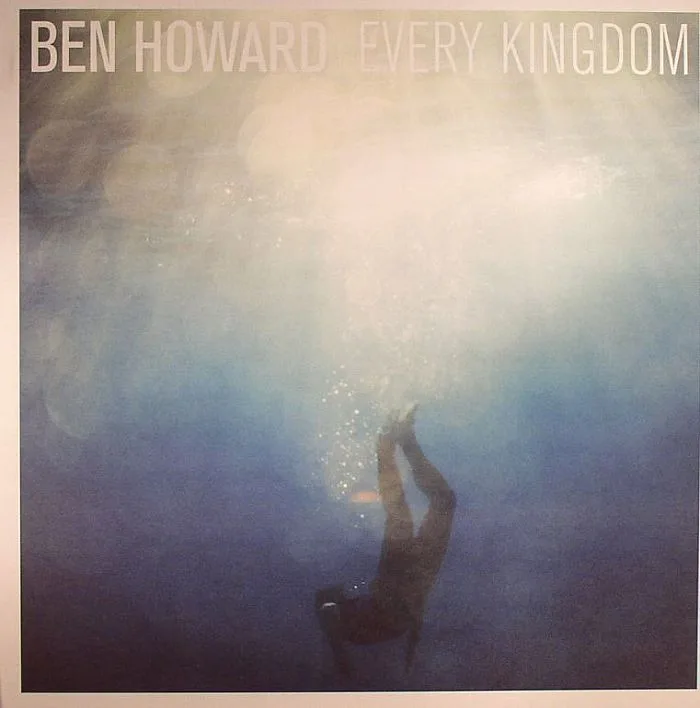 Ben HOWARD — Every Kingdom