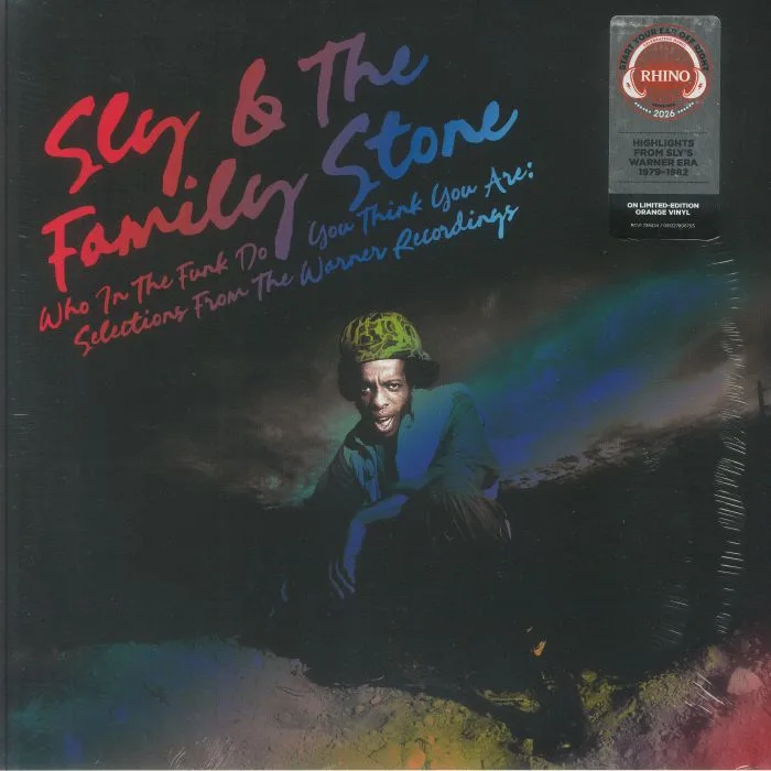 SLY & THE FAMILY STONE — Who In The Funk Do You Think You Are: Selections From The Warner Recordings (Start Your Ear Off Right 2026)