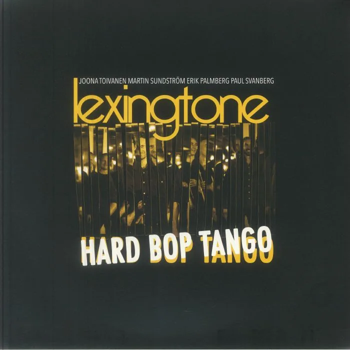 LEXINGTON — Hard Bop Tango