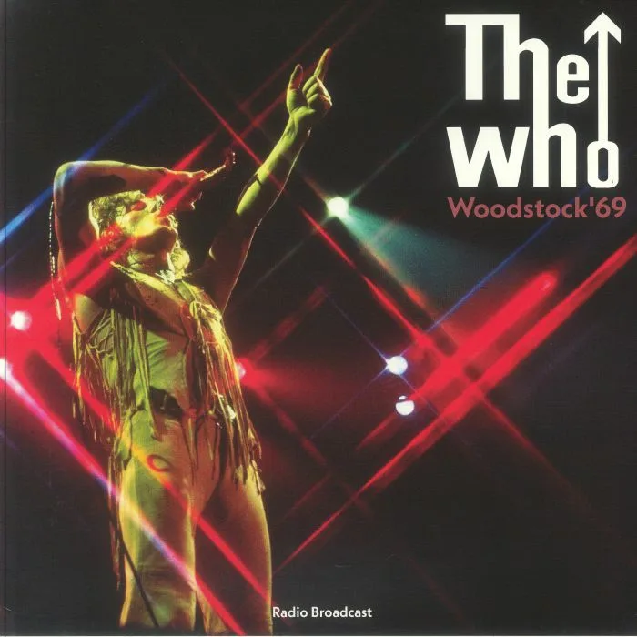The WHO — Woodstock '69 Radio Broadcast (reissue)
