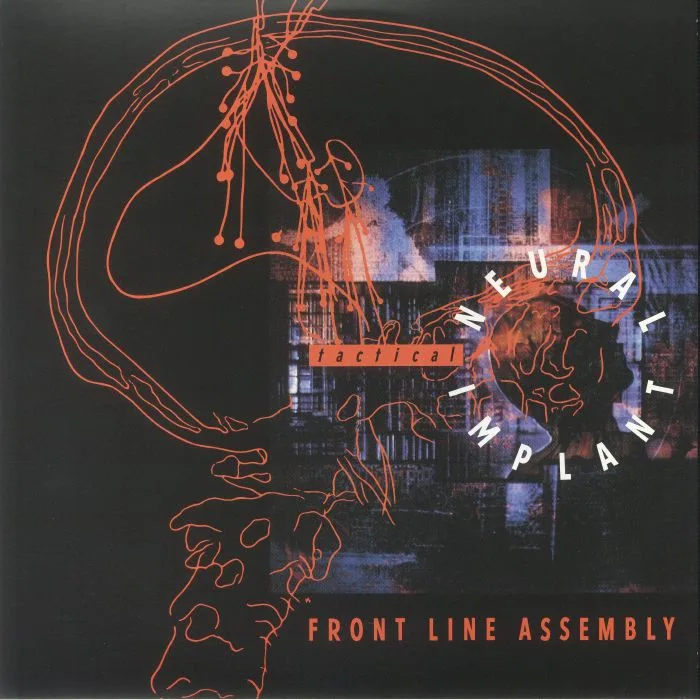 FRONT LINE ASSEMBLY — Tactical Neural Implant (30th Anniversary Edition) (remastered)