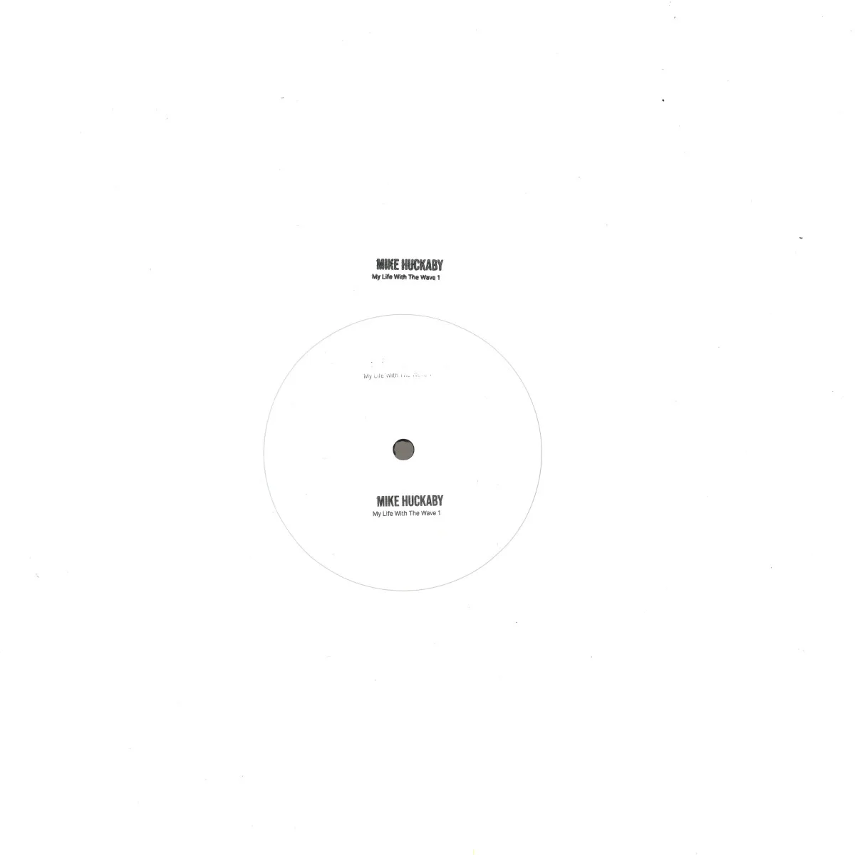 Mike Huckaby — My Life With The Wave Vol.1