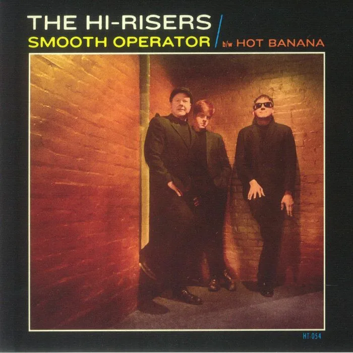 The HI RISERS — Smooth Operator