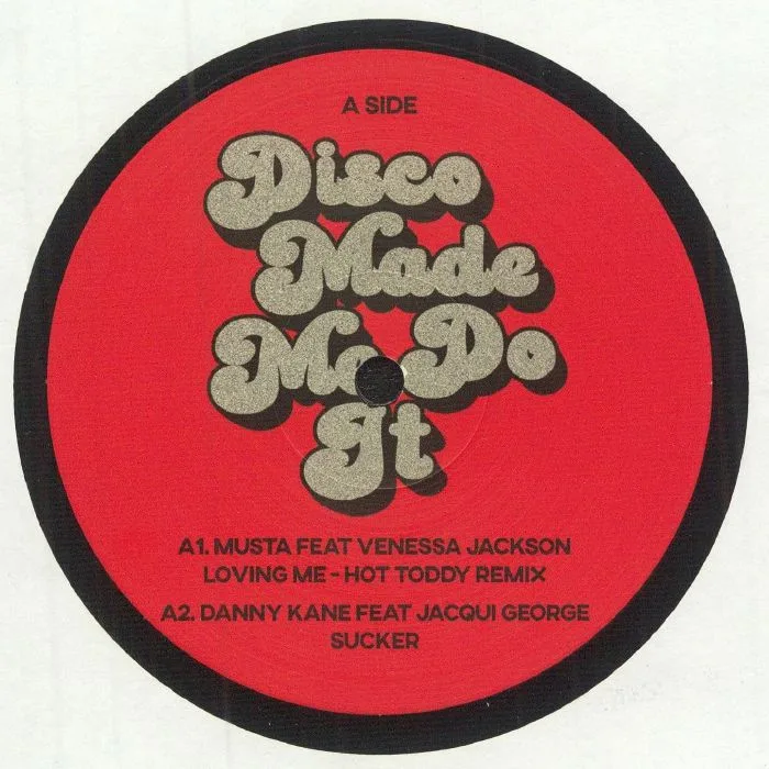 Лицевая сторона обложки — MUSTA / VENESSA JACKSON / DANNY KANE / JACQUI GEORGE / JAEGEROSSA / STAN BOOGIE — Disco Made Me Do It: Volume 3