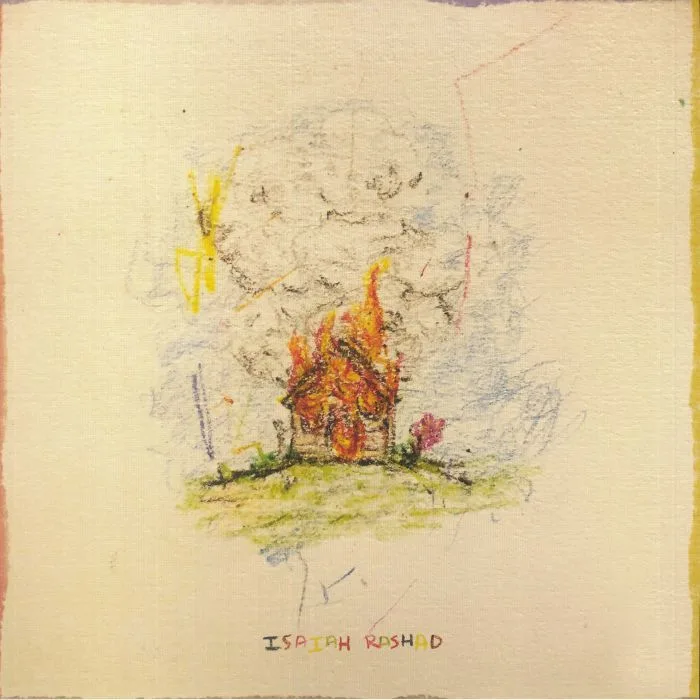 Isaiah RASHAD — The House Is Burning