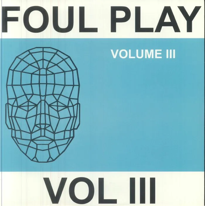 Лицевая сторона обложки — FOUL PLAY — Volume III