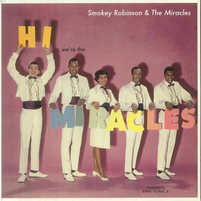 Smokey ROBINSON & THE MIRACLES — Hi We're The Miracles