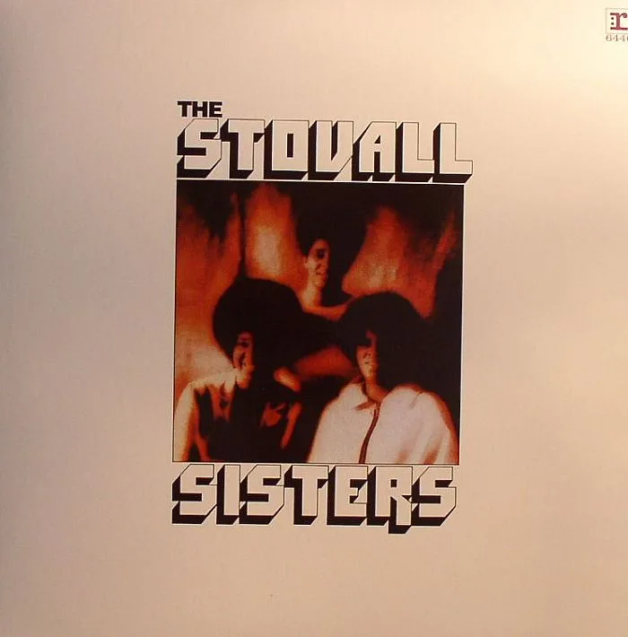 The STOVALL SISTERS — The Stovall Sisters