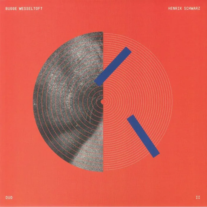 Bugge WESSELTOFT / HENRIK SCHWARZ — Duo II