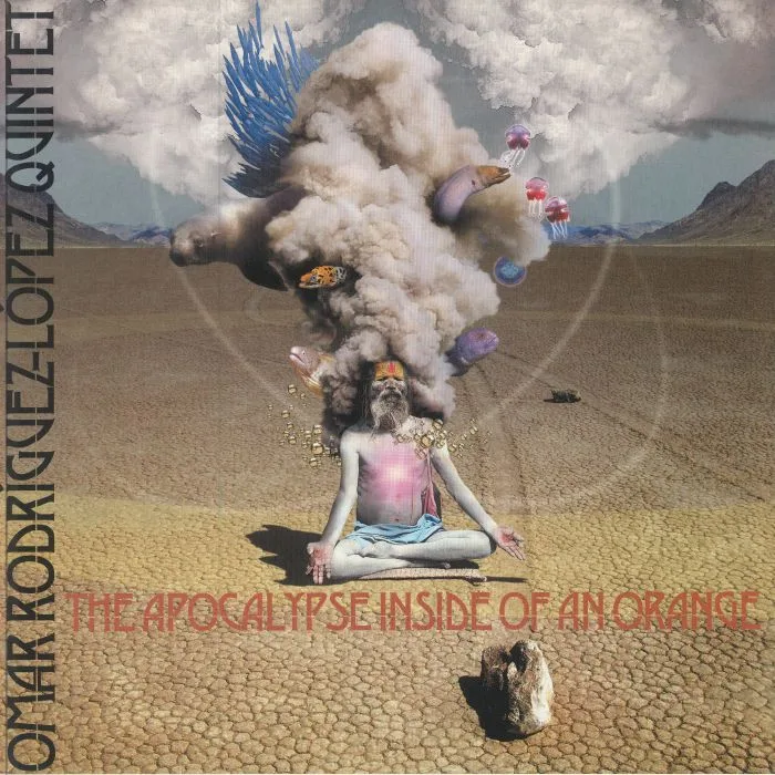 OMAR RODRIGUEZ LOPEZ QUINTET — The Apocalypse Inside Of An Orange
