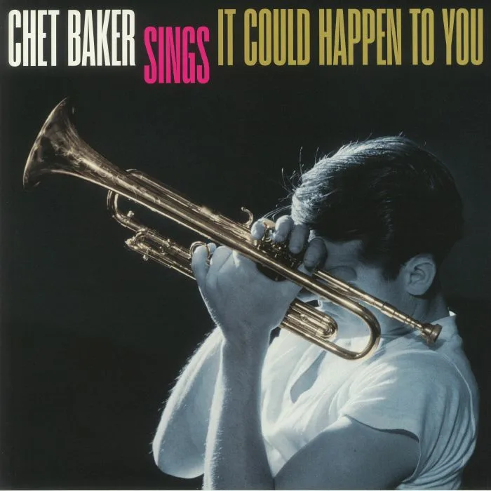 Лицевая сторона обложки — Chet BAKER — Chet Baker Sings: It Could Happen To You