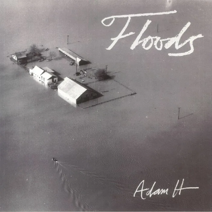 ADAM H — Floods