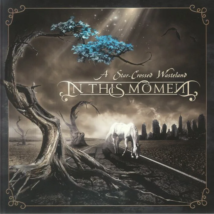 IN THIS MOMENT — Star Crossed Wasteland