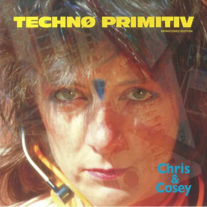 Front cover — CHRIS & COSEY — Techno Primitiv (remastered)