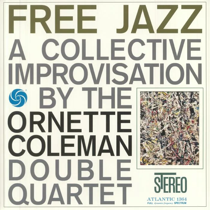 ORNETTE COLEMAN DOUBLE QUARTET — Free Jazz (remastered)