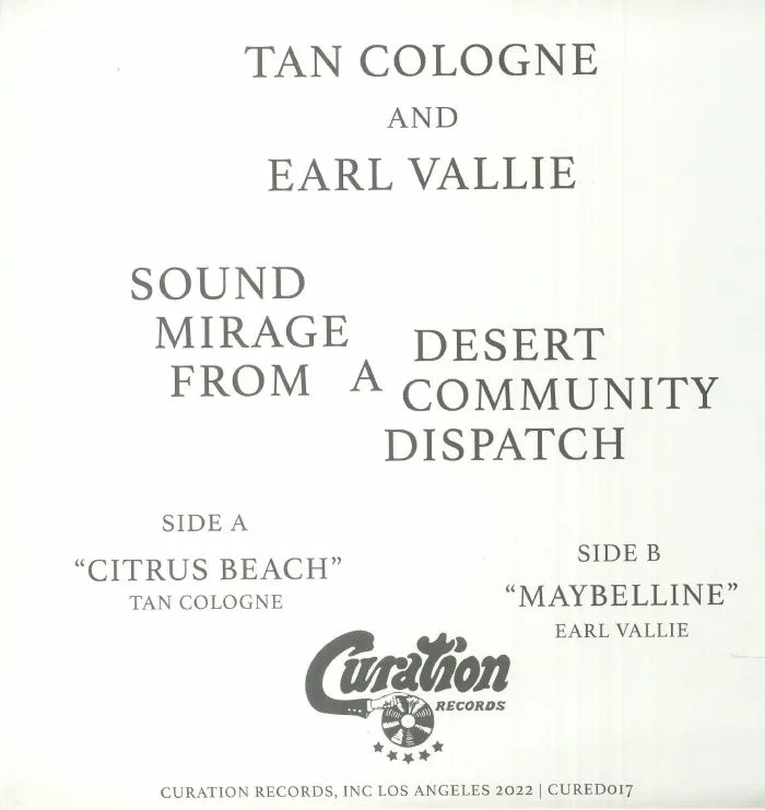 Обратная сторона обложки — TAN COLOGNE / EARL VALLIE — Sound Mirage From A Desert Community Dispatch