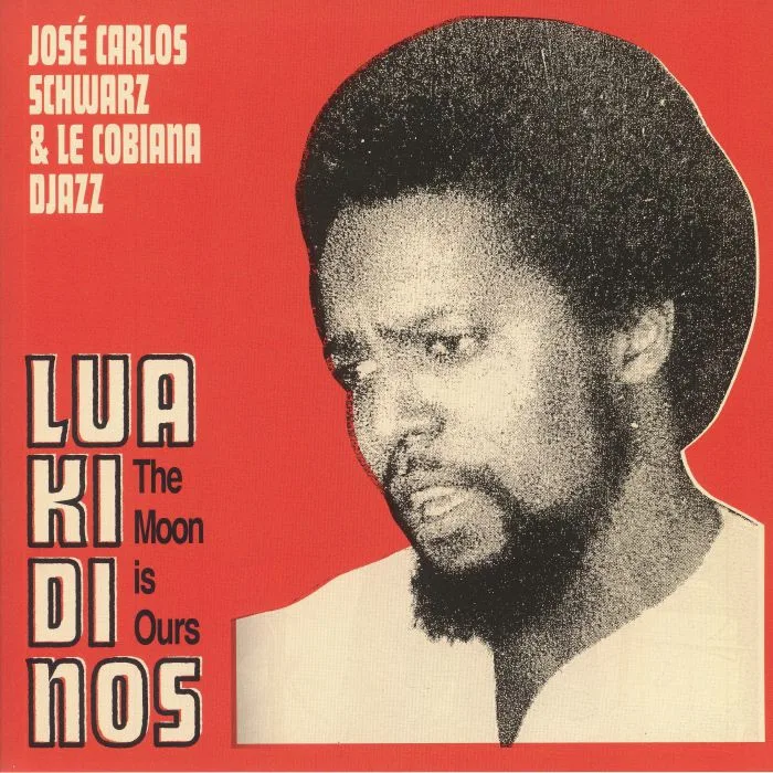 Jose Carlos SCHWARZ / LE COBIANA DJAZZ — Lua Ki Di Nos (The Moon Is Ours) (reissue)