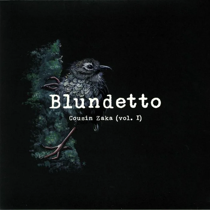 BLUNDETTO — Cousin Zaka