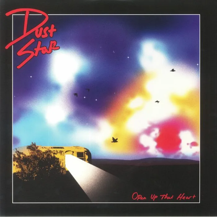 DUST STAR — Open Up That Heart