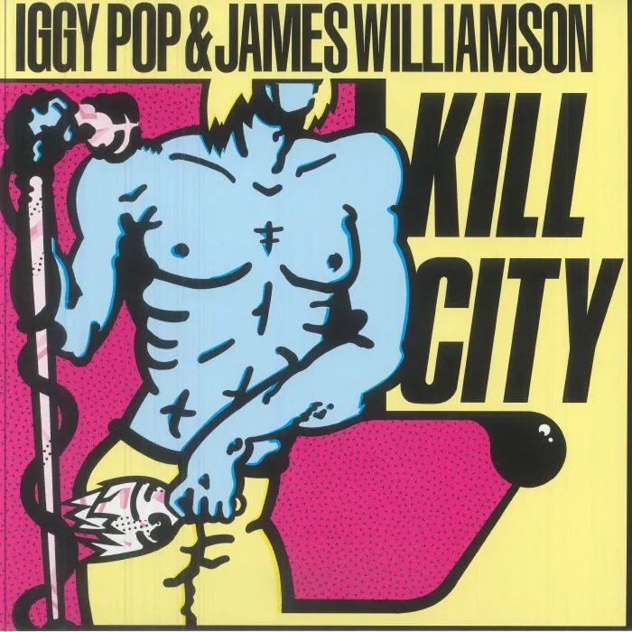 IGGY POP / JAMES WILLIAMS — Kill City (reissue)