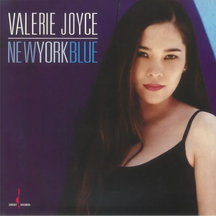 Valerie JOYCE — New York Blue (Chesky Original Masters Series)