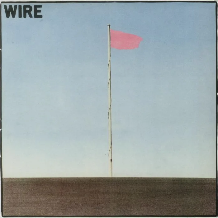 WIRE — Pink Flag (reissue)