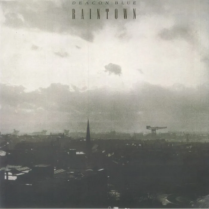 DEACON BLUE — Raintown (35th Anniversary Edition) (Record Store Day RSD 2022)