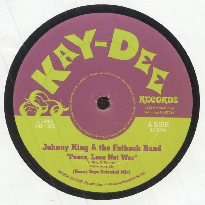 Johnny KING / THE FATBACK BAND — Peace Love Not War