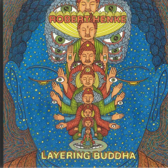 Robert HENKE — Layering Buddha