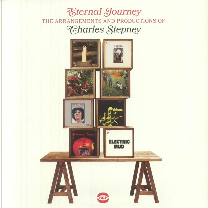 Charles STEPNEY / VARIOUS — Eternal Journey: The Arrangements & Productions Of Charles Stepney