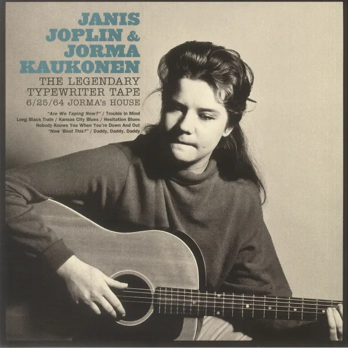 Janis JOPLIN / JORMA KAUKONEN — The Legendary Typewriter Tape: 6 / 25 / 64 Jorma's House