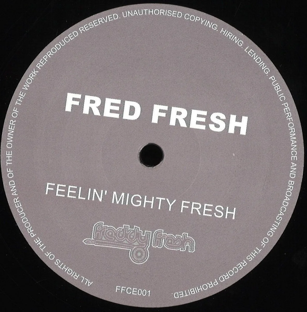 Fred Fresh — Feelin' Mighty Fresh