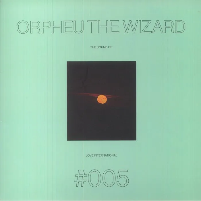 Front cover — ORPHEU THE WIZARD / VARIOUS — The Sound Of Love International 005