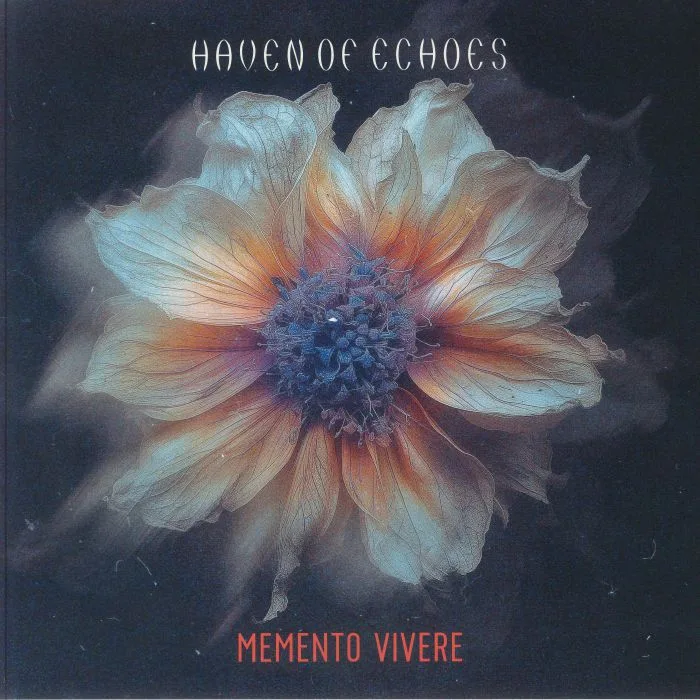 HAVEN OF ECHOES — Memento Vivere