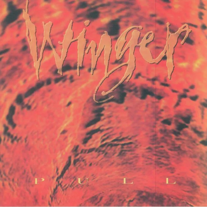 WINGER — Pull (reissue)