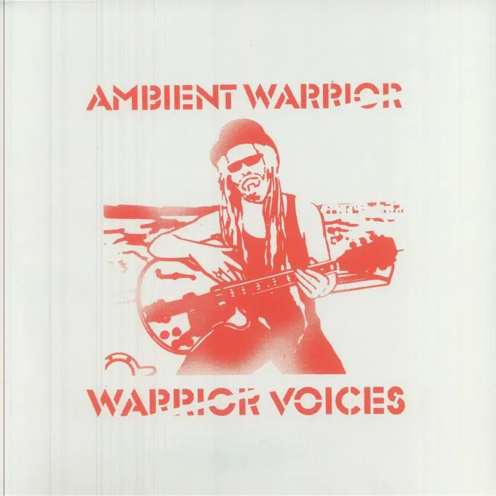 AMBIENT WARRIOR — Warrior Voices