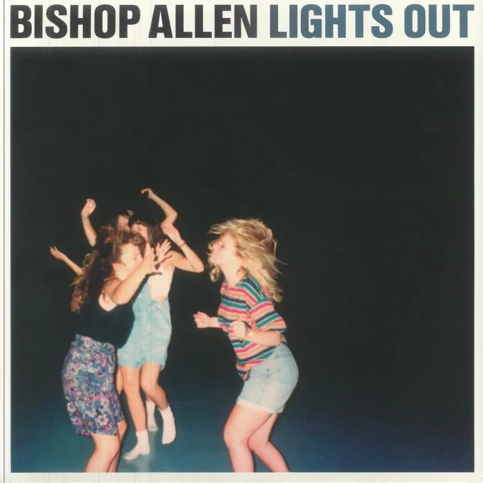 Bishop ALLEN — Lights Out
