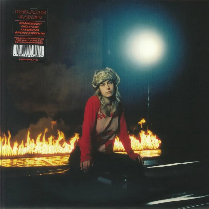 Melanie BAKER — Somebody Help Me I'm Being Spontaneous!