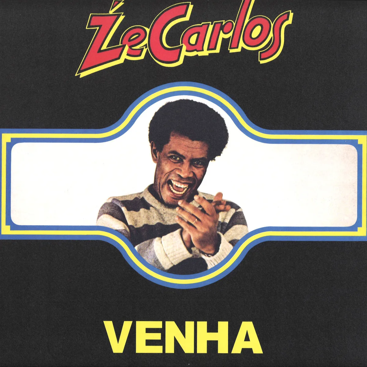 Лицевая сторона обложки — Ze Carlos — Venha