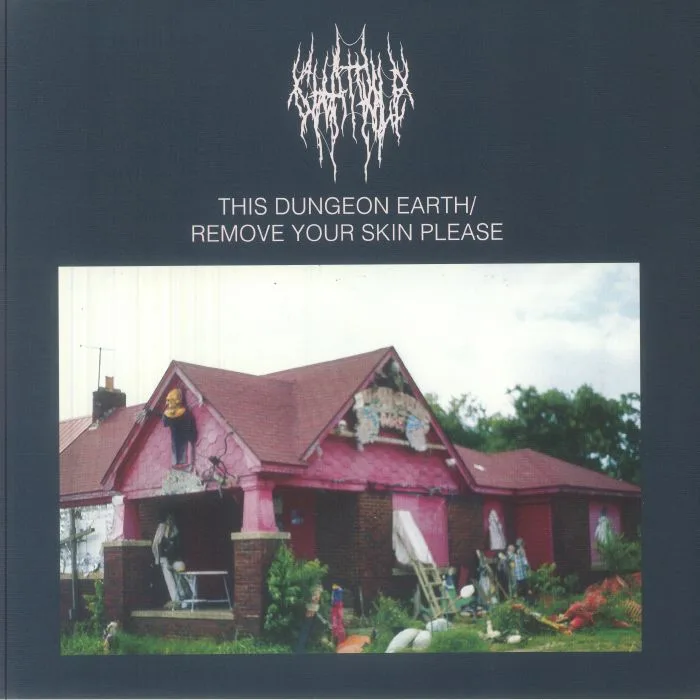 CHAT PILE — This Dungeon Earth / Remove Your Skin Please
