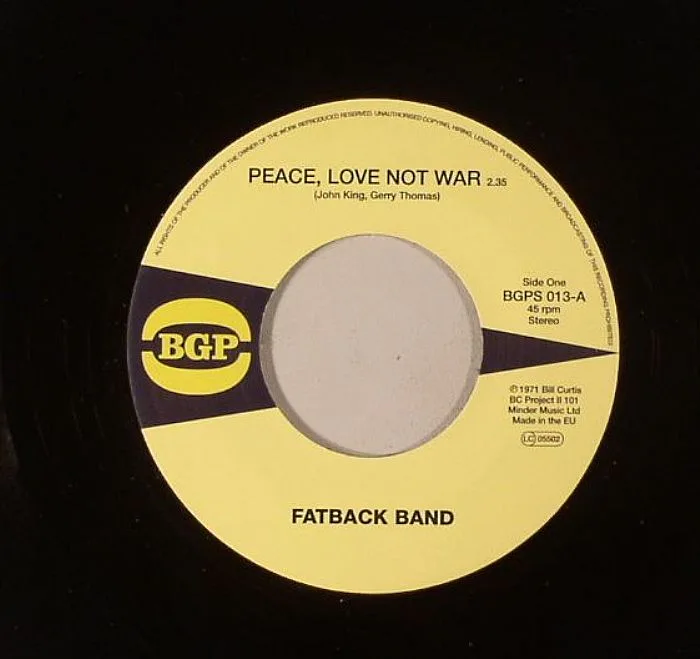 Лицевая сторона обложки — Johnny KING & THE FATBACK BAND — Peace Love Not War