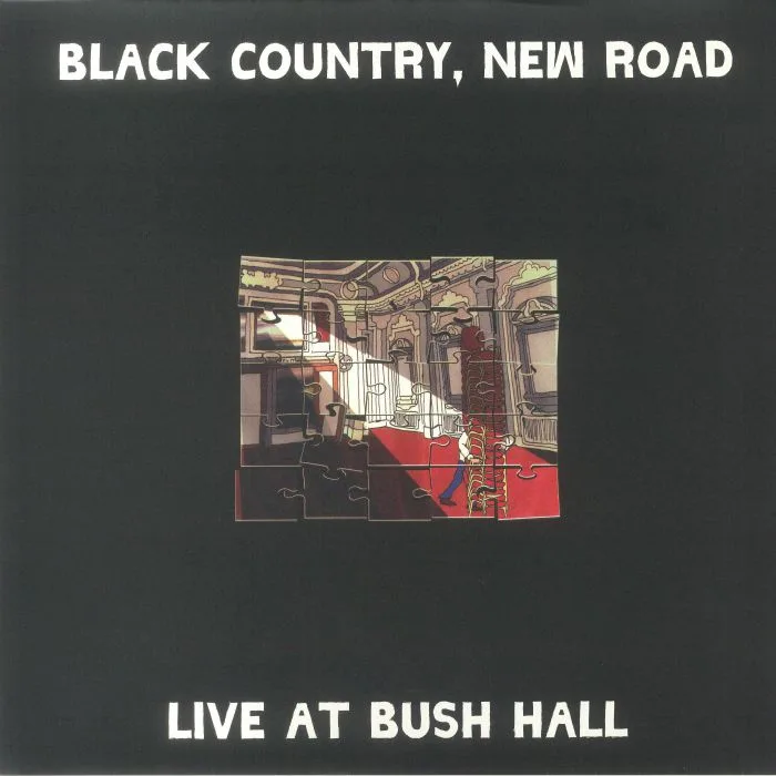 BLACK COUNTRY NEW ROAD — Live At Bush Hall