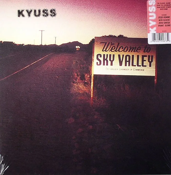 KYUSS — Welcome To Sky Valley