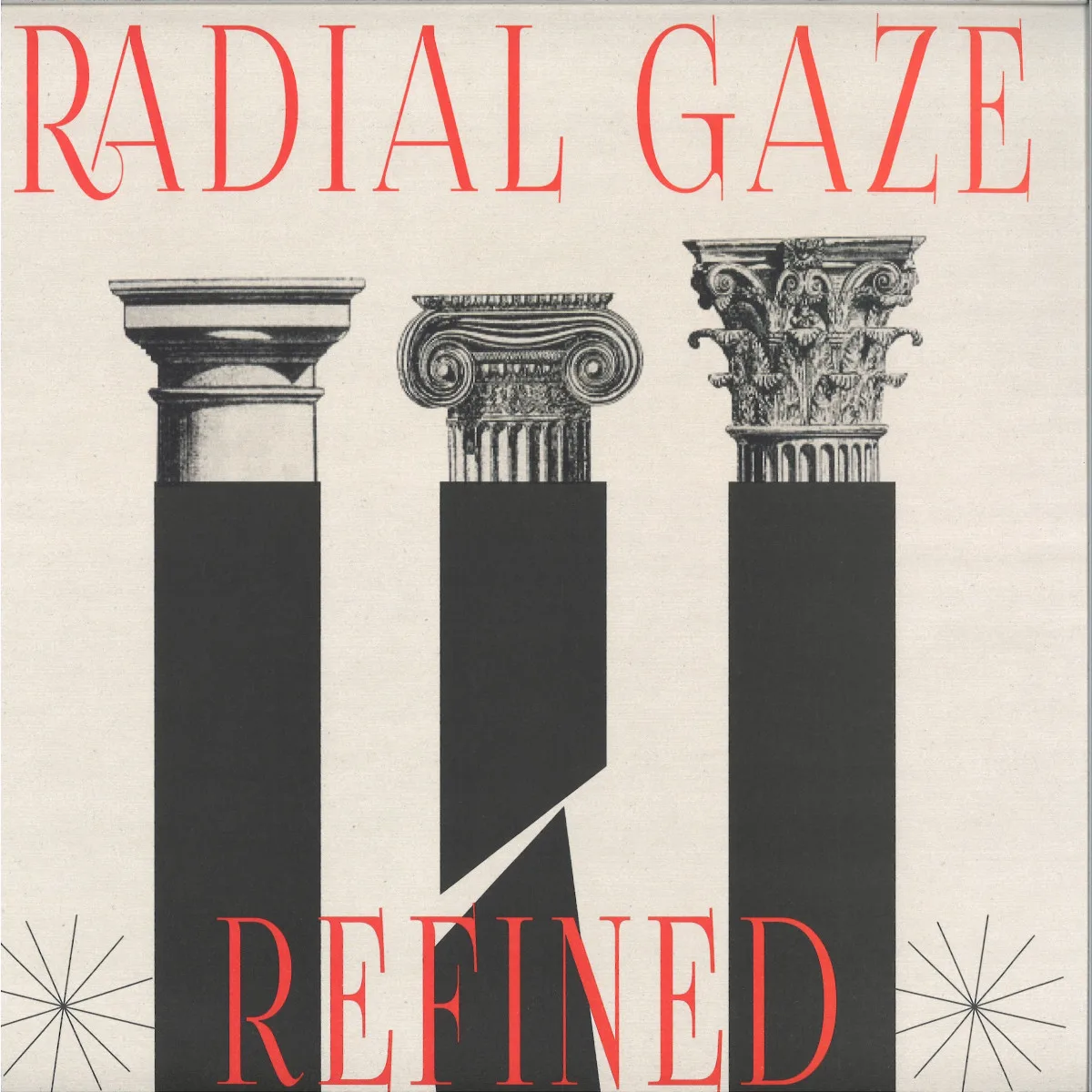 Radial Gaze — REFINED EP