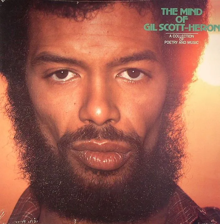 Gil SCOTT HERON — The Mind Of Gil Scott-Heron