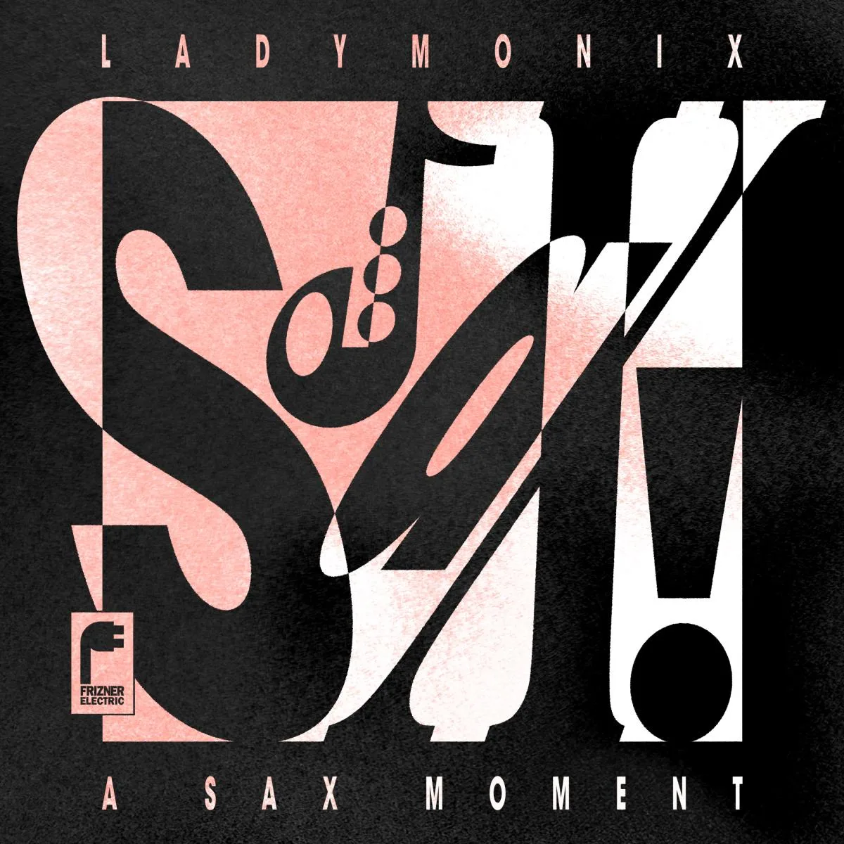 LADYMONIX — A Sax Moment