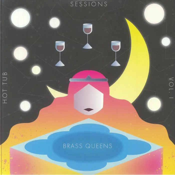 Лицевая сторона обложки — BRASS QUEENS — Hot Tub Sessions Vol 1